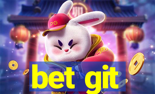 bet git